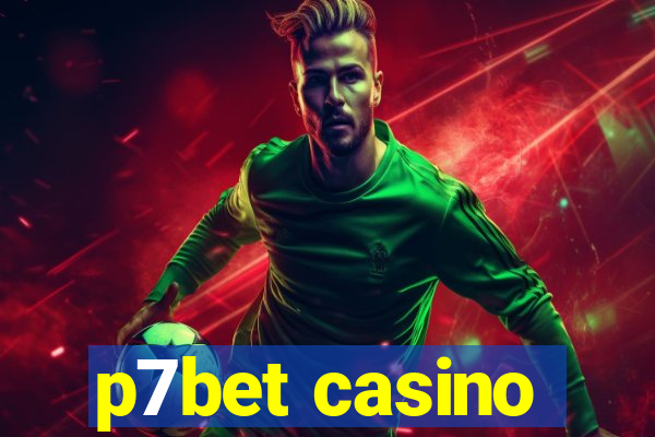 p7bet casino